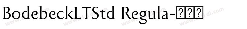 BodebeckLTStd Regula字体转换